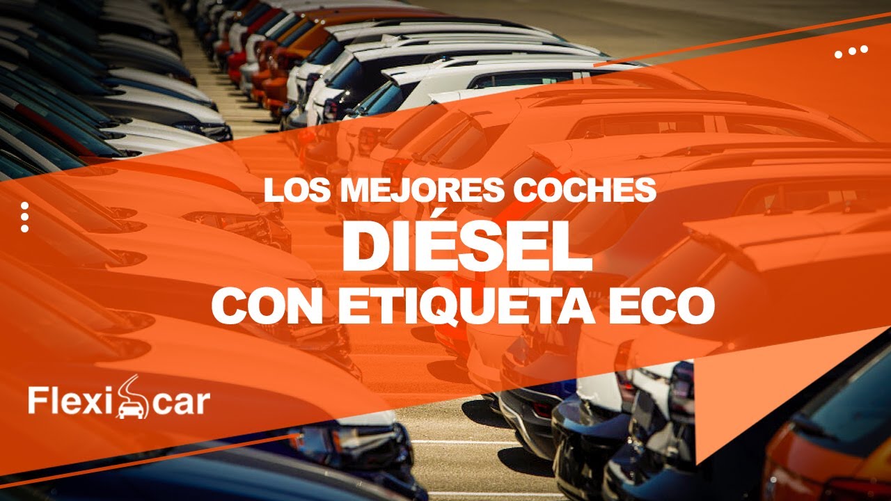 19 coches diésel con etiqueta eco