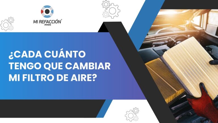 cada cuanto se cambia el filtro de aire