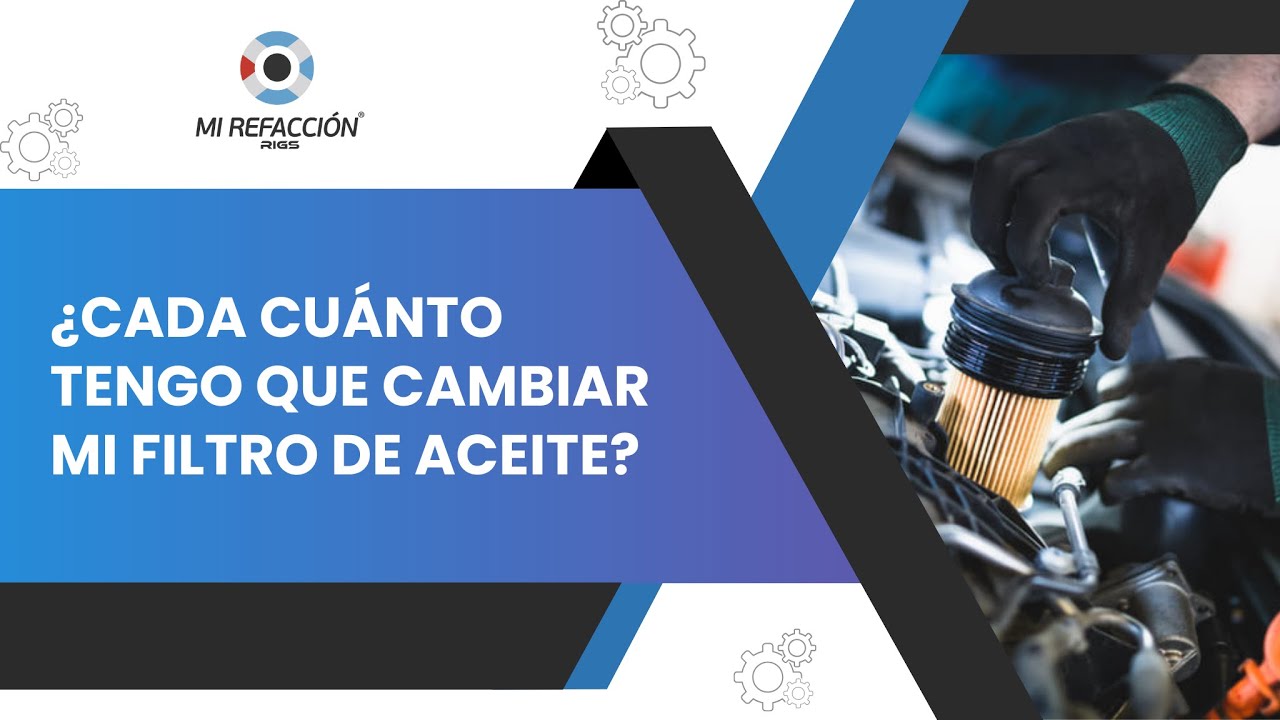 cada cuanto se cambian los filtros del coche