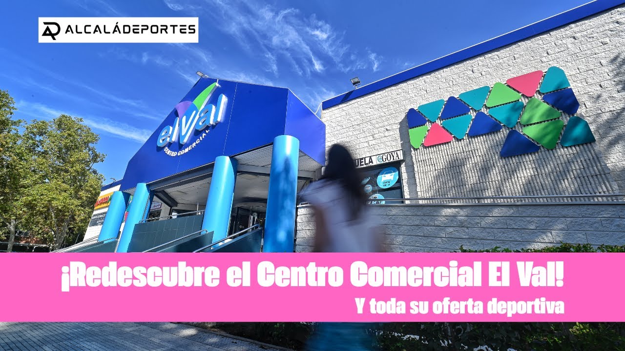 centro comercial el val alcalá de henares