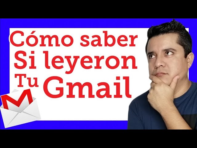 como saber si han leido un correo