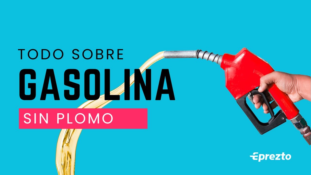 cual es la gasolina sin plomo