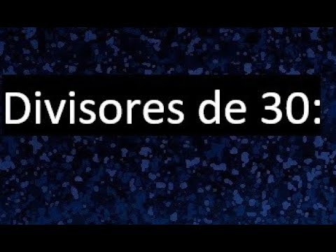 cuales son los divisores de 30