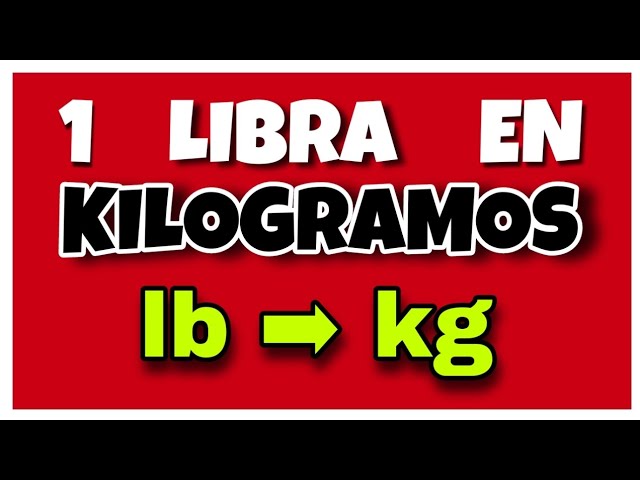cuanto son 250 libras en kilos