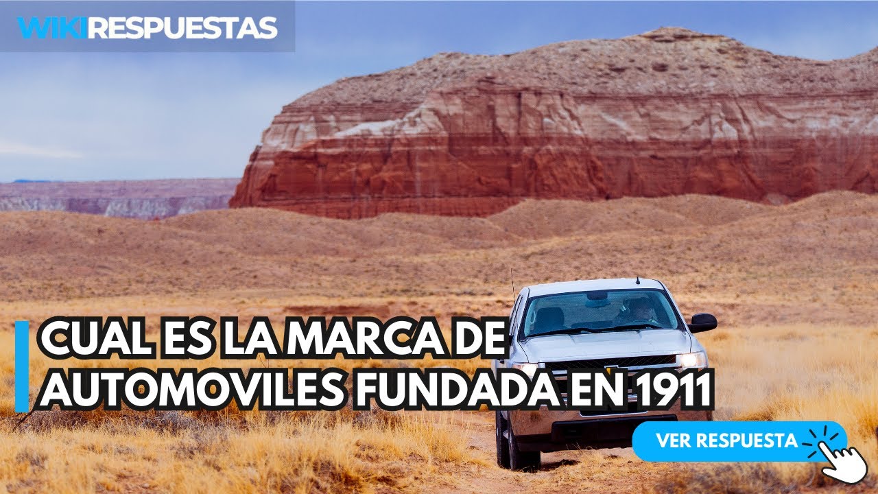 marca de coches fundada en 1911