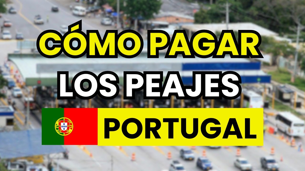pagar peaje portugal online después de pasar