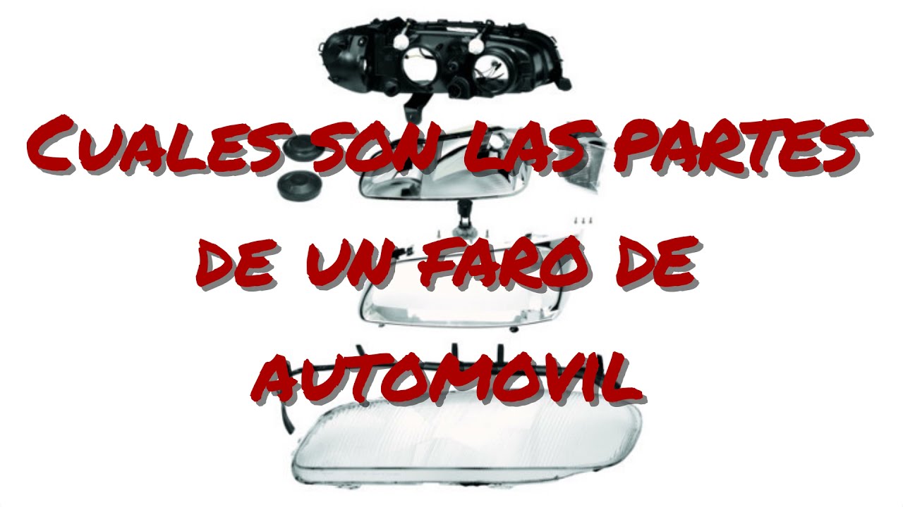 partes de un faro de coche