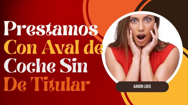 préstamos con aval del coche de más de 20 años