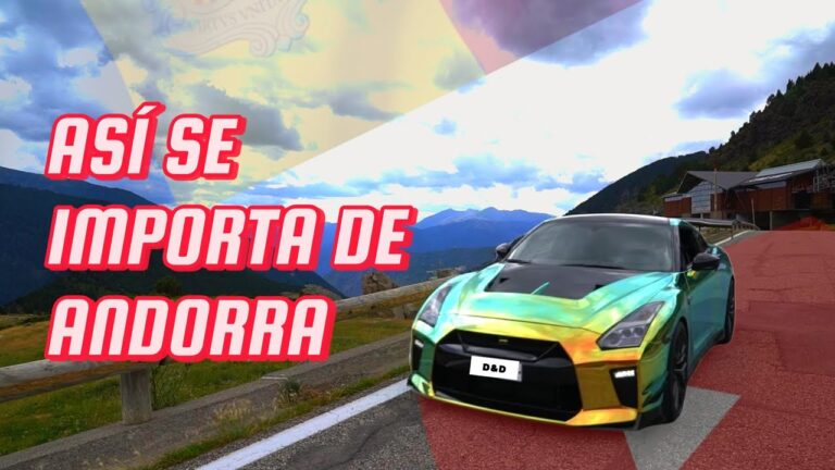 puedo comprar un coche en andorra y traerlo a españa