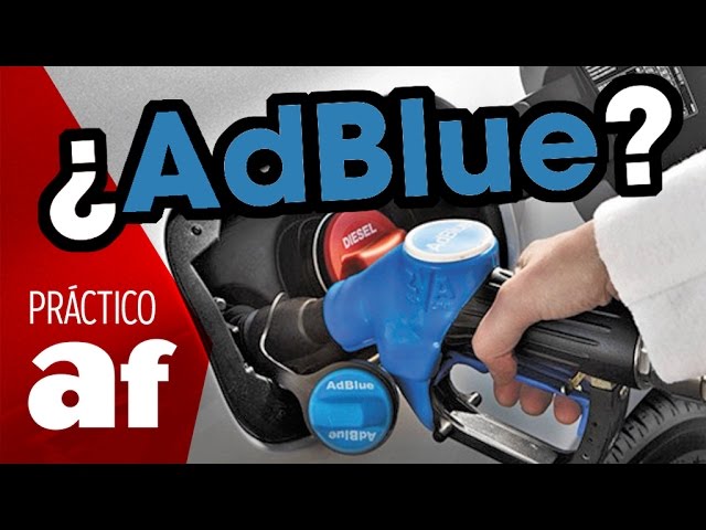que es el adblue como funciona y para que sirve