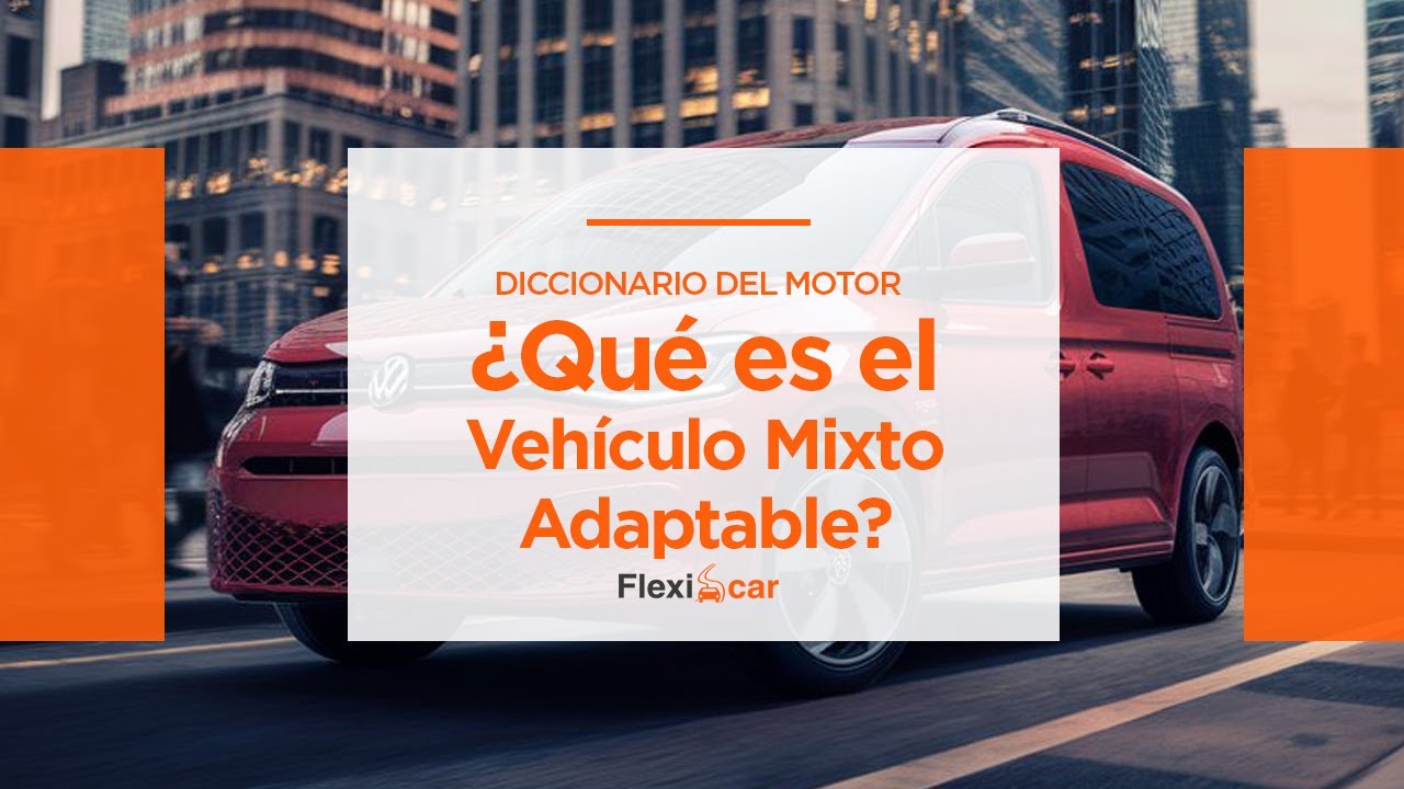 que es un vehículo mixto adaptable