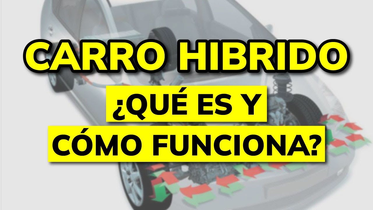 que significa hibrido en un coche