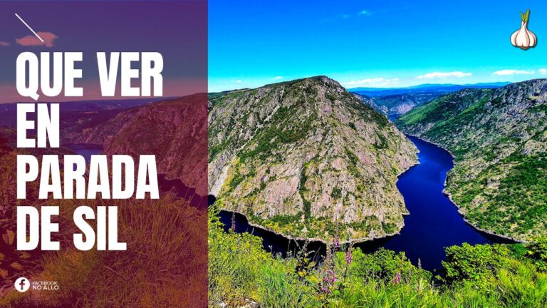 que ver en parada de sil