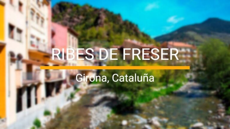 que ver en ribes de freser