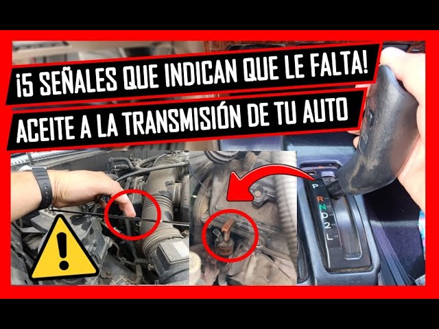 síntomas falta de aceite caja de cambios automática