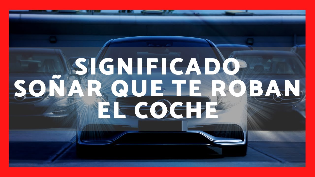 soñar que no encuentras tu coche